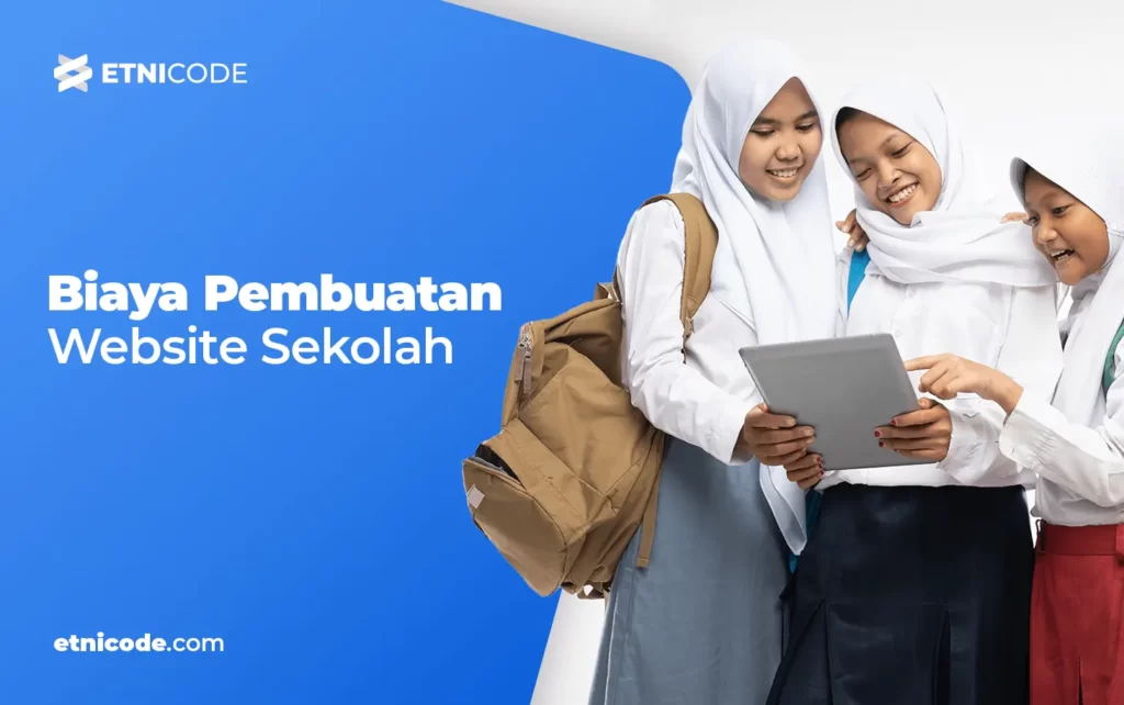 Biaya Pembuatan Website Sekolah