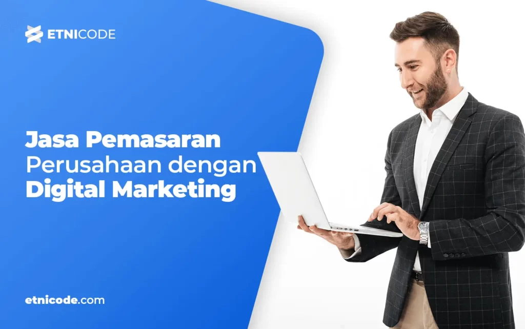 Jasa Pemasaran Usaha Dengan Digital Marketing