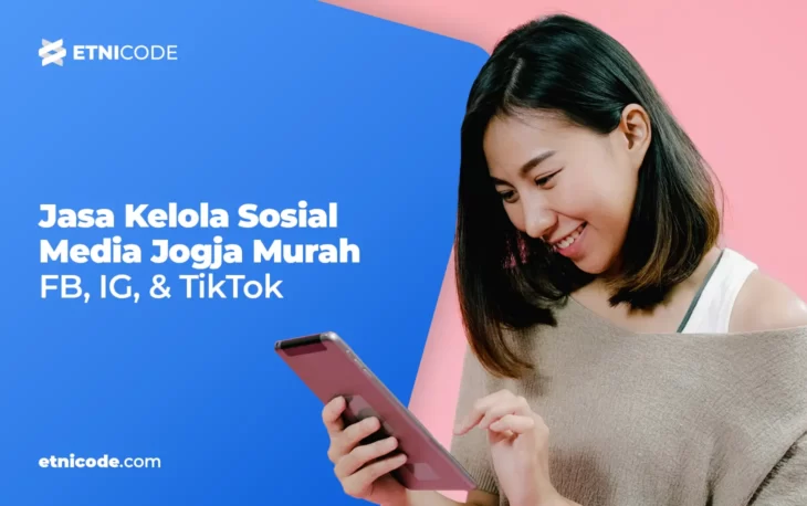 Jasa Kelola Sosial Media di Jogja Untuk Meningkatkan Prospek