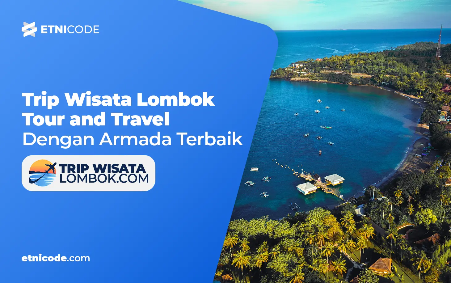 Trip Wisata di Lombok Rekomendasi Tempat Liburan Berkesan