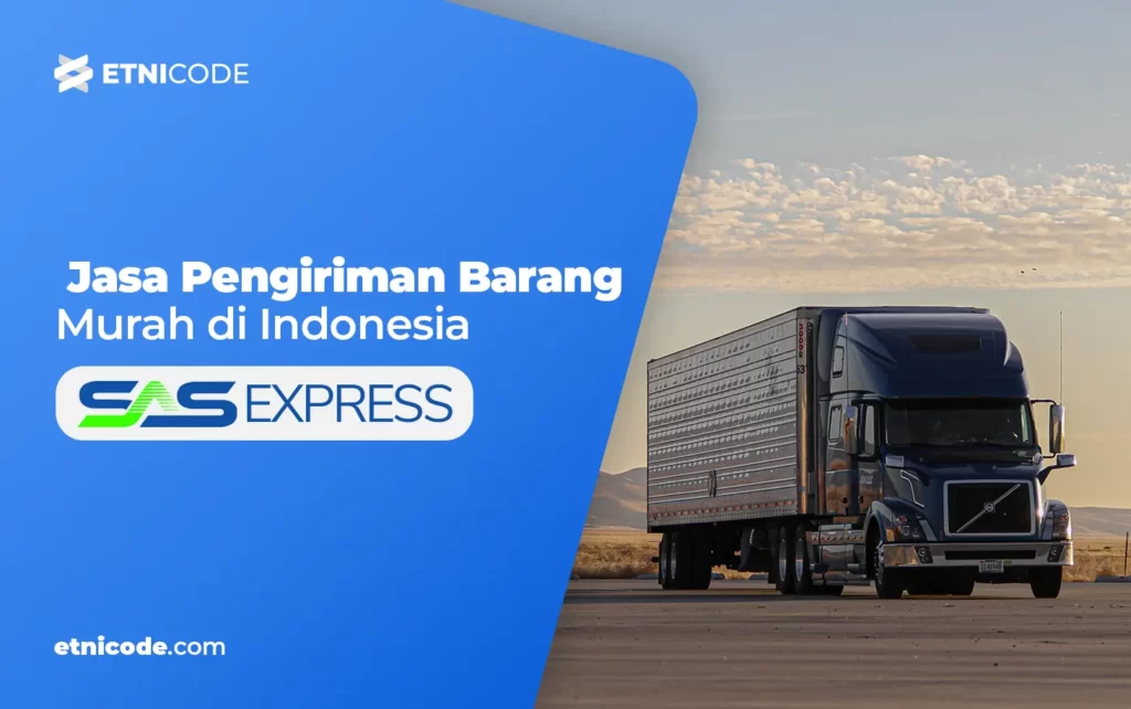 Jasa Pengiriman Barang Murah SAS Express