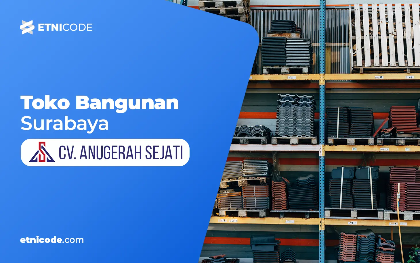 Toko Bangunan di Surabaya Anugerah Sejati Store