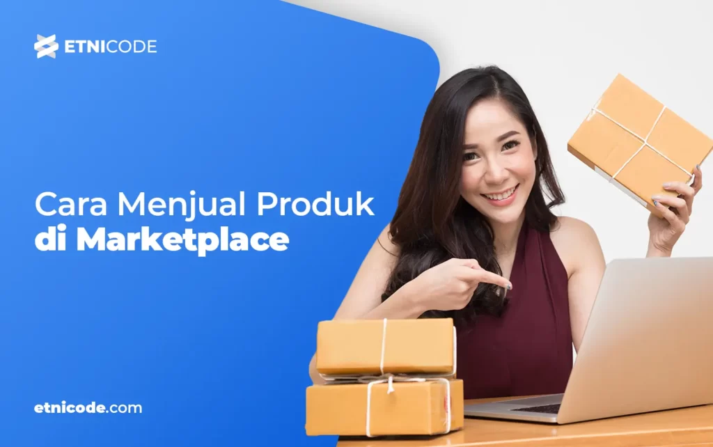 cara menjual produk di marketplace