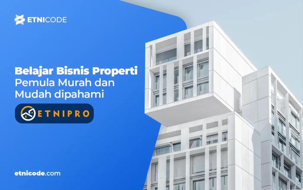 Belajar Bisnis Properti Online