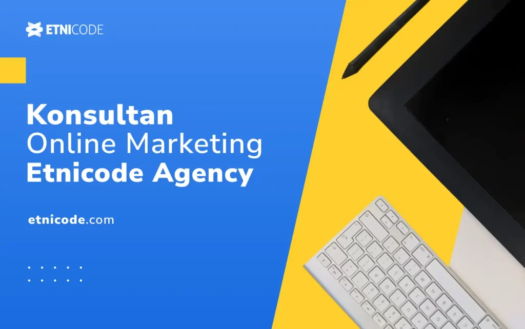 Konsultan Online Marketing