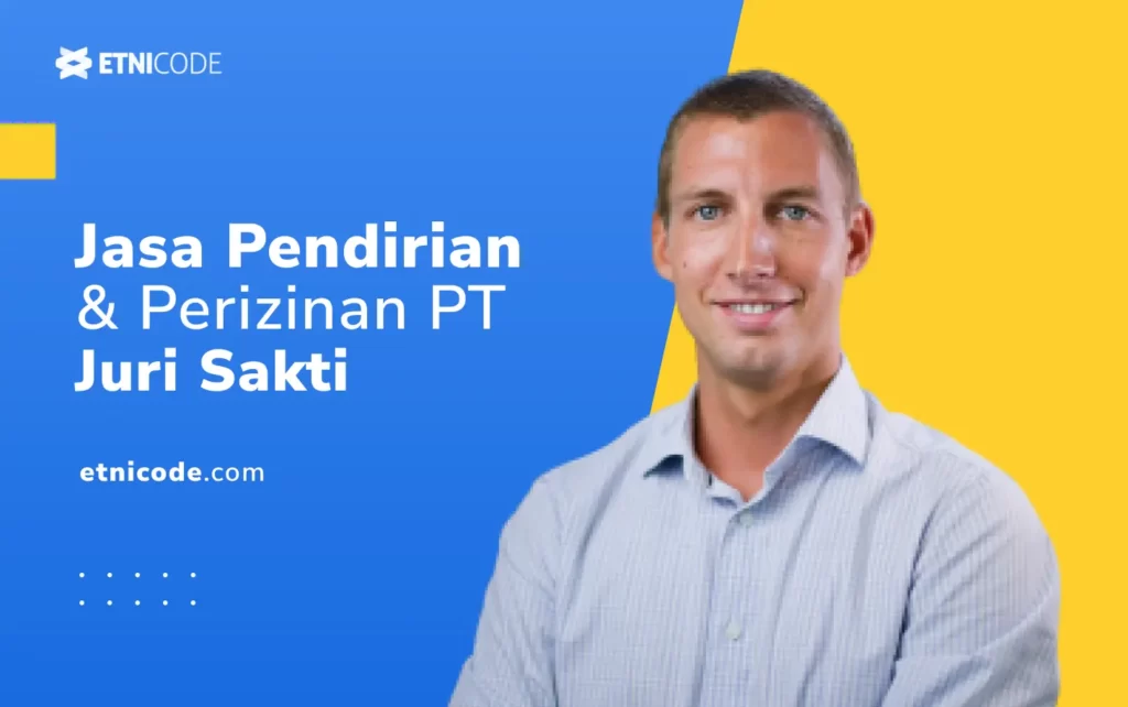 Jasa Pendirian PT Juri Sakti