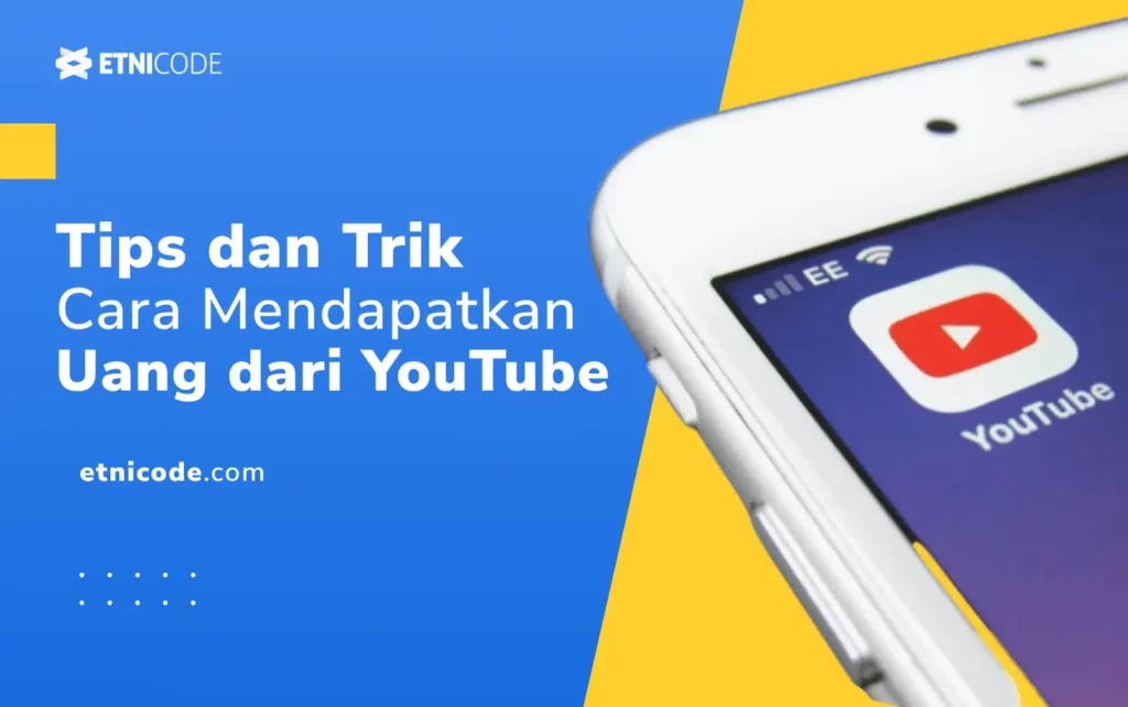 Cara Mendapatkan Uang dari YouTube