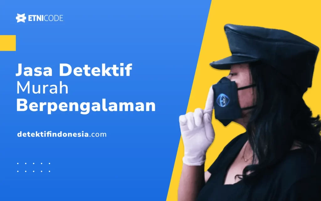 Jasa Detektif Swasta Murah