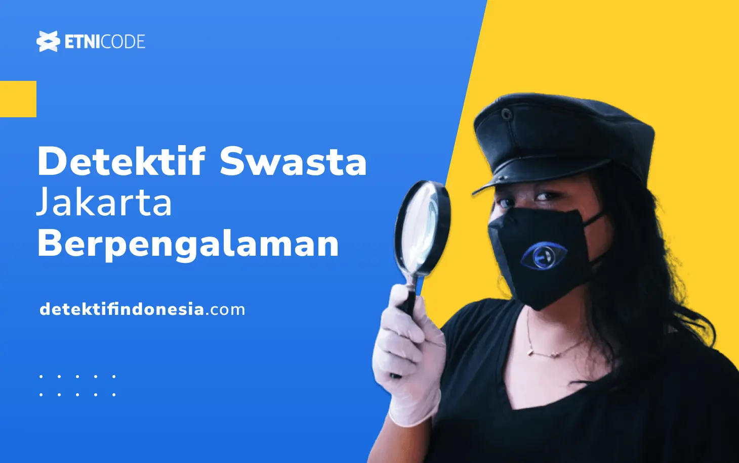 Detektif Swasta Jakarta Indonesia Berpengalaman Hasil Terbaik