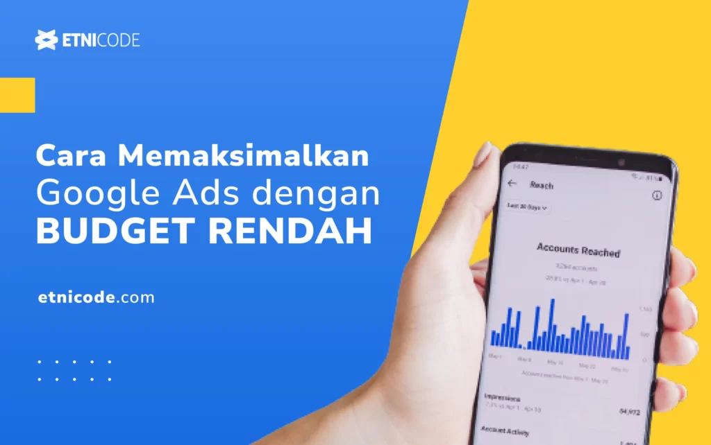 Cara Memaksimalkan Google Ads