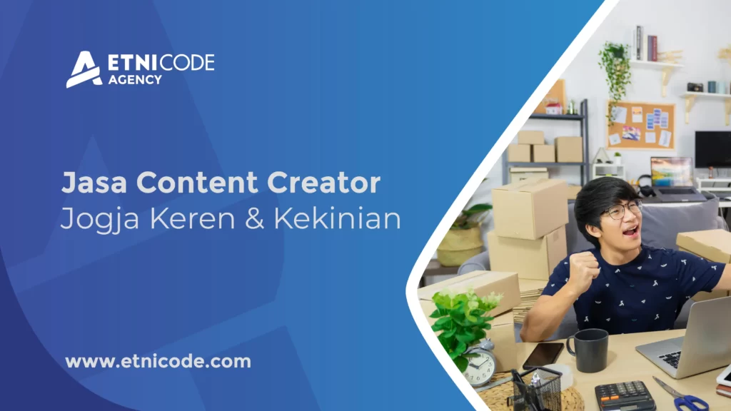 Jasa Content Creator Jogja Keren & Kekinian