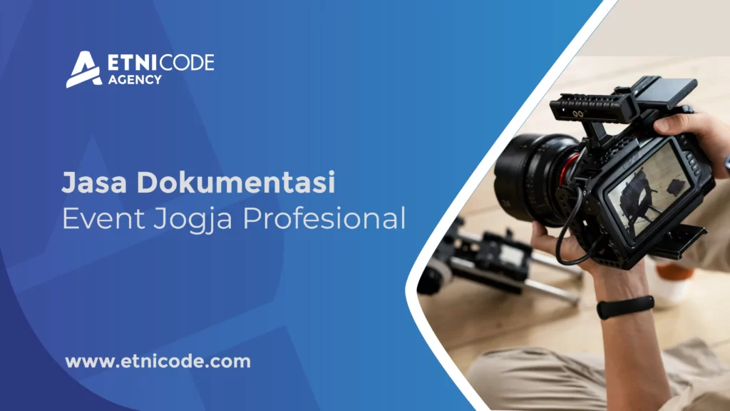 Jasa Dokumentasi Event Jogja Profesional