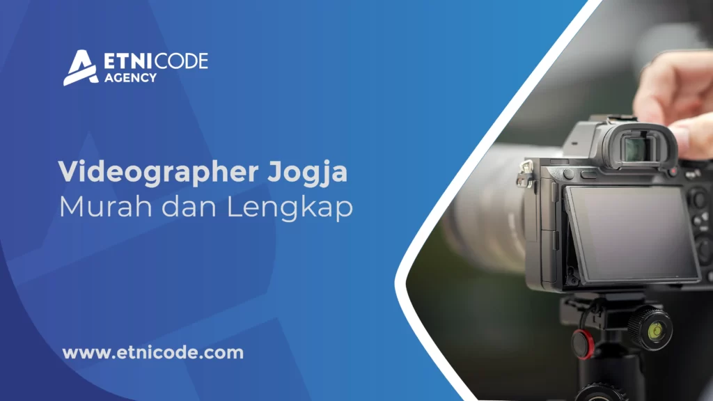 Videographer Jogja Murah dan Lengkap