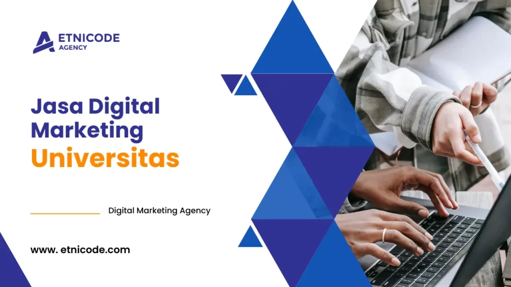 Jasa Digital Marketing Universitas