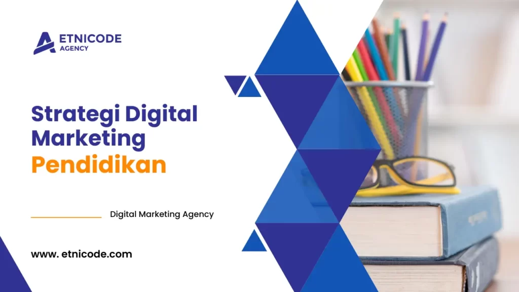 Strategi Digital Marketing Pendidikan
