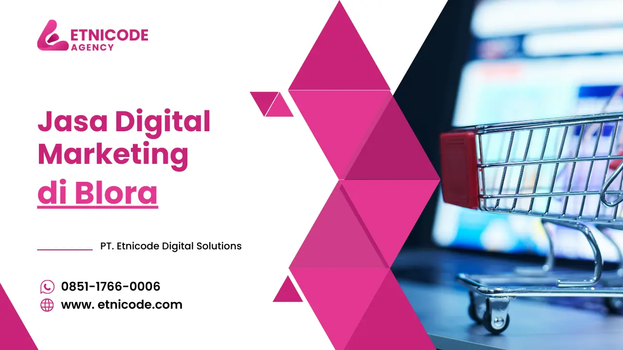 Jasa Digital Marketing Blora