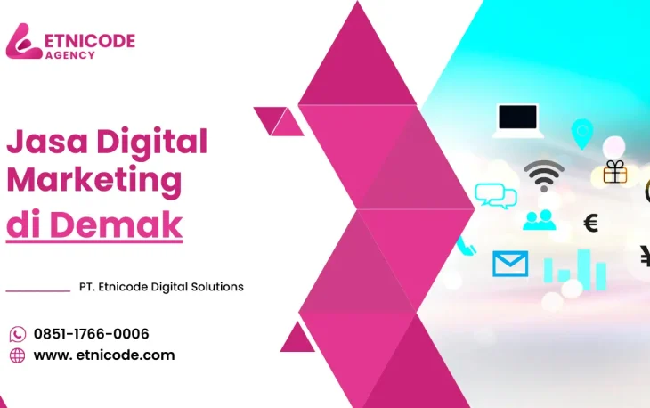 Jasa Digital Marketing Demak - PT. Etnicode Digital Solutions
