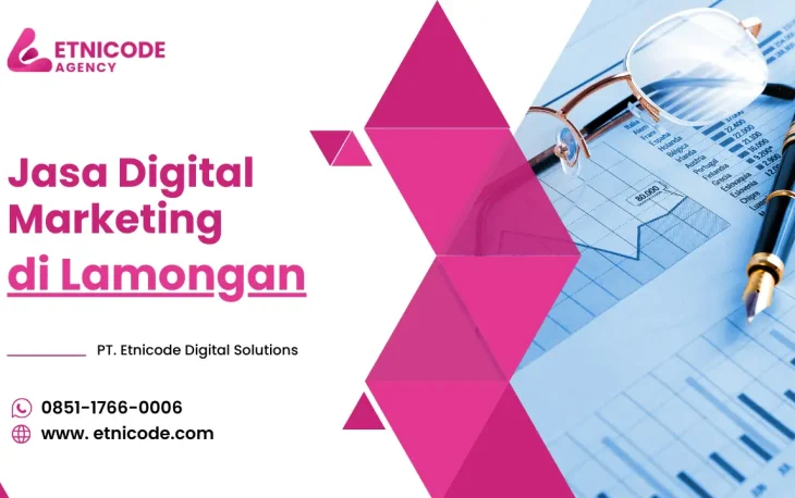 Jasa Digital Marketing Lamongan - PT. Etnicode Digital Solutions