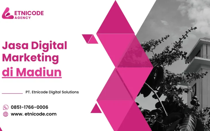 Jasa Digital Marketing Madiun - PT. Etnicode Digital Solutions