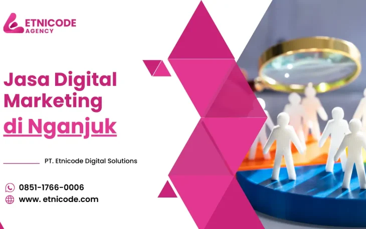 Jasa Digital Marketing Nganjuk - PT. Etnicode Digital Solutions