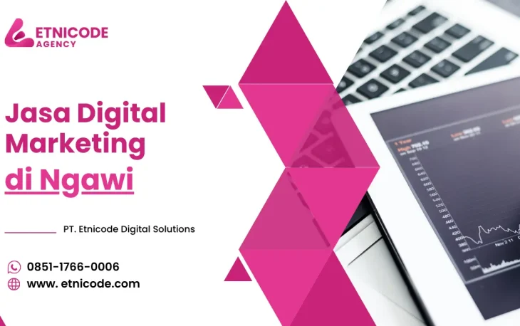 Jasa Digital Marketing Ngawi - PT. Etnicode Digital Solutions