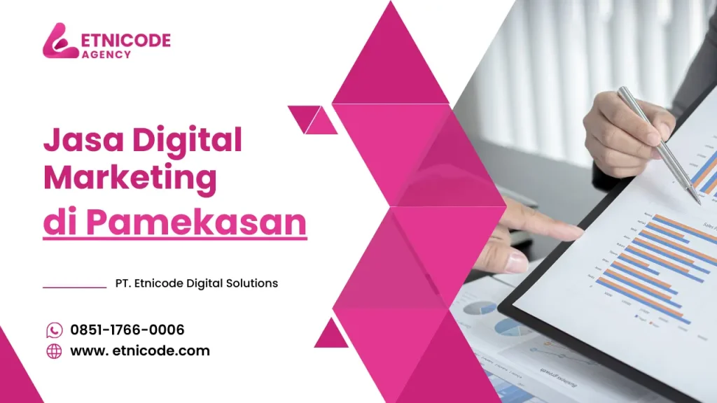 Jasa Digital Marketing Pamekasan - PT. Etnicode Digital Solutions