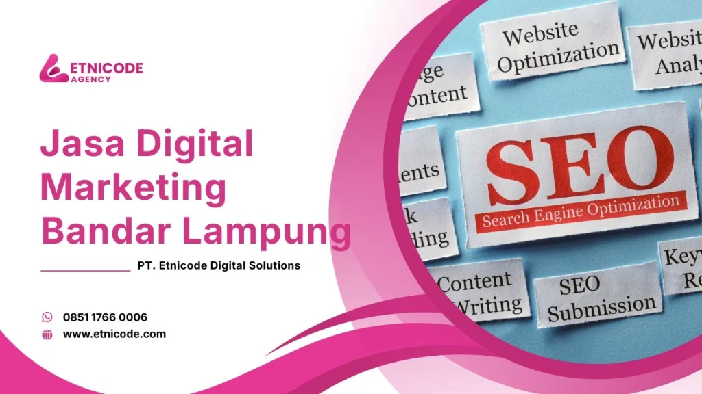 Jasa Digital Marketing Bandar Lampung Etnicode DS