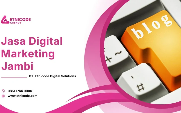 Jasa Digital Marketing Jambi Etnicode Digital Solutions