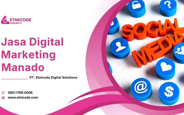 Jasa Digital Marketing Manado Etnicode Digital Solutions