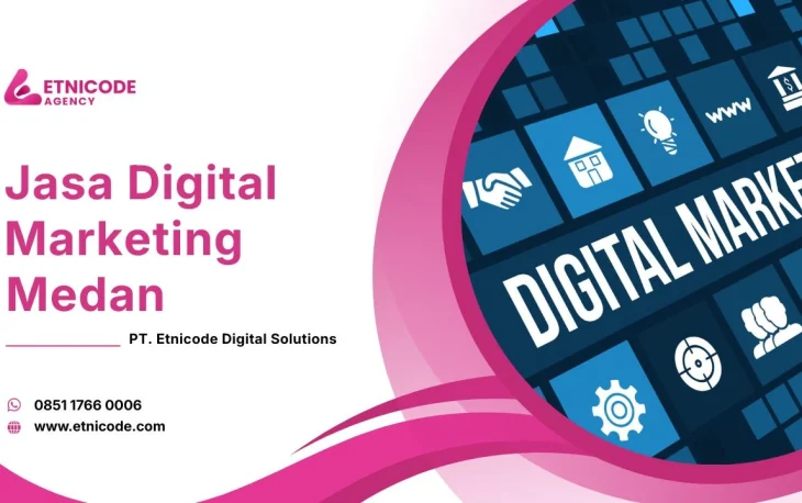 Jasa Digital Marketing Medan Etnicode Digital Solutions