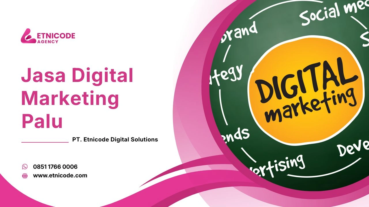 Jasa Digital Marketing Palu Etnicode DS