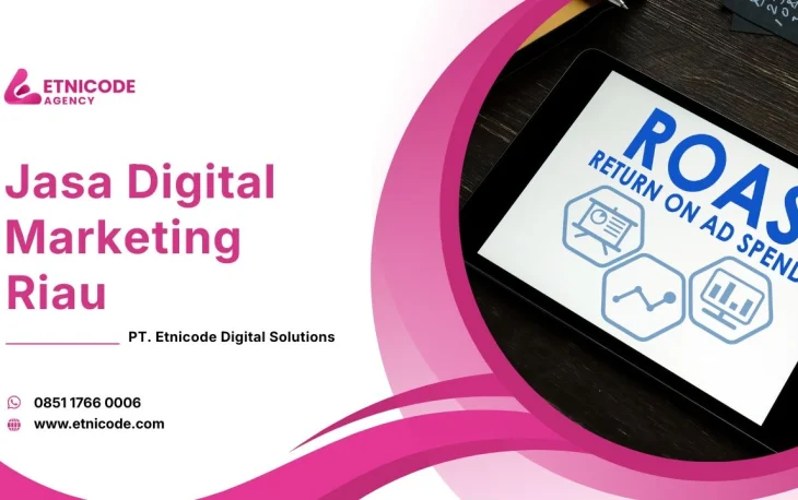 Jasa Digital Marketing Riau Etnicode Digital Solutions