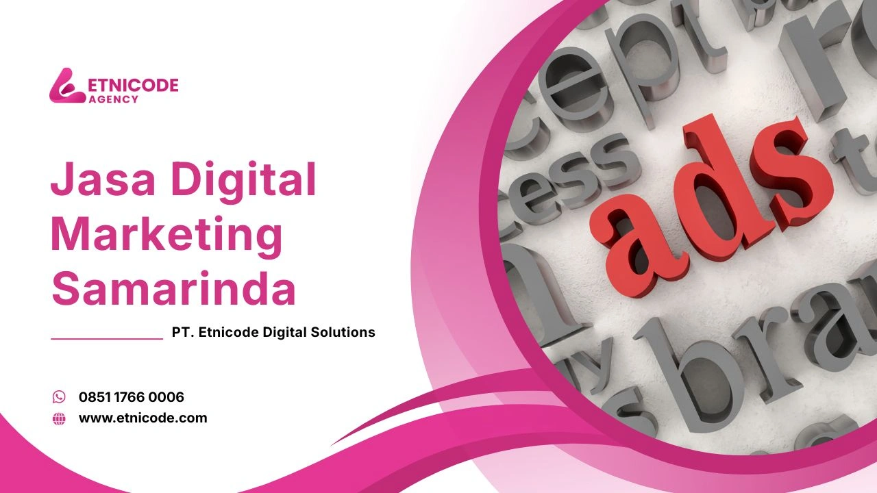 Jasa Digital Marketing Samarinda Etnicode DS