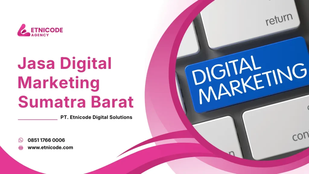 Jasa Digital Marketing Sumatera Barat