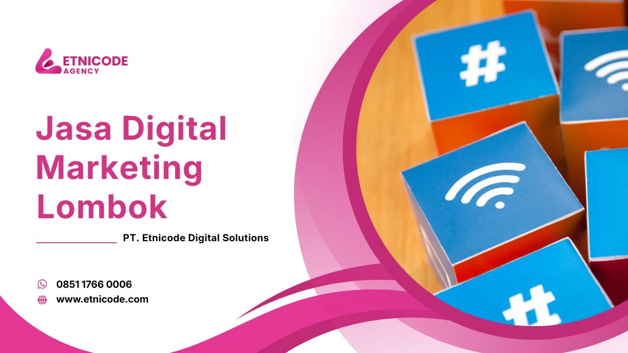 Jasa Digital Marketing Lombok Etnicode DS