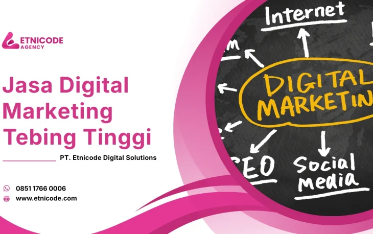 Jasa Digital Marketing Tebing Tinggi Etnicode DS