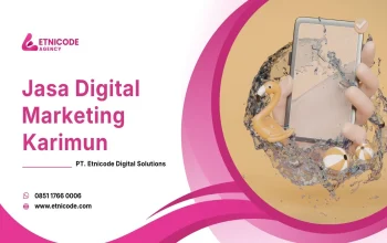 Strategi Jasa Digital Marketing Karimun untuk Bisnis Lebih Laris – Etnicode DS